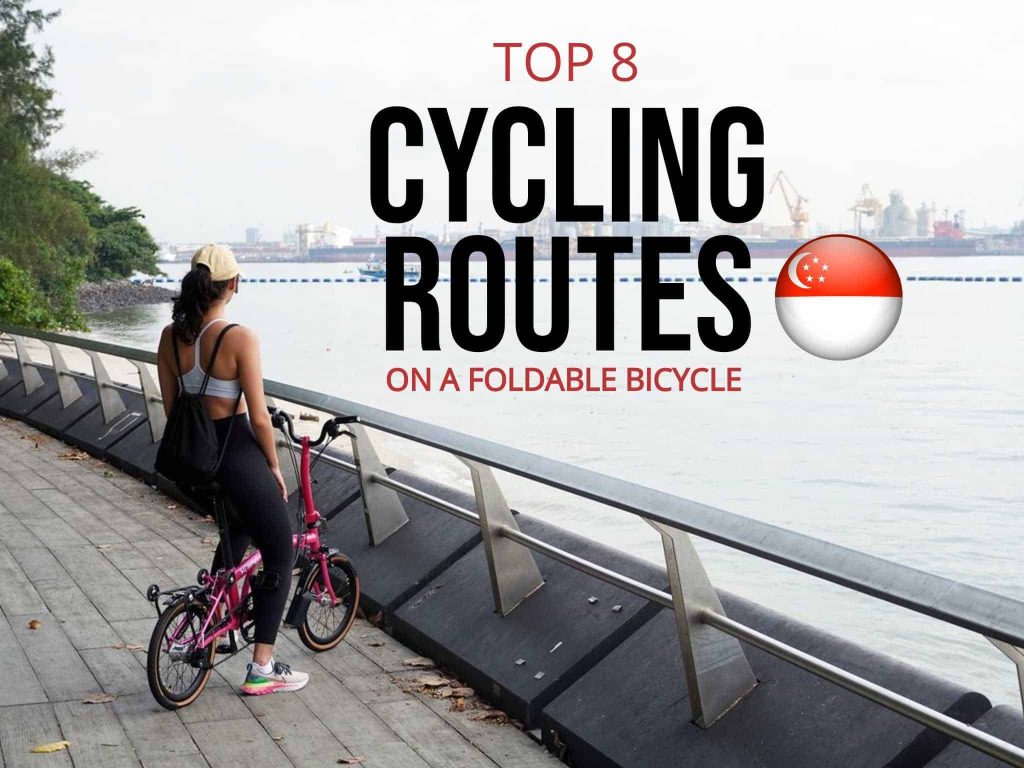 Top 8 cycling routes on a foldable bicycle in Singapore cover image (3)